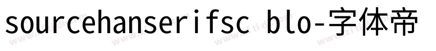 sourcehanserifsc blo字体转换